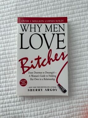 Why Men Love Bitches by Sherry Argov - White & Red Paperback